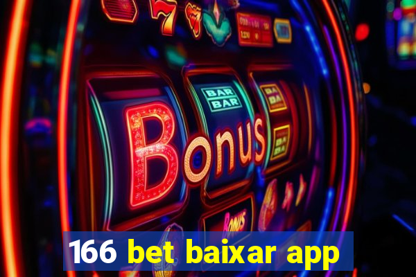 166 bet baixar app